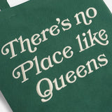 There's No Place Like Queens Tote