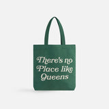 There's No Place Like Queens Tote