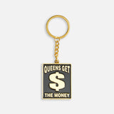 Queens Get The Money Keychain